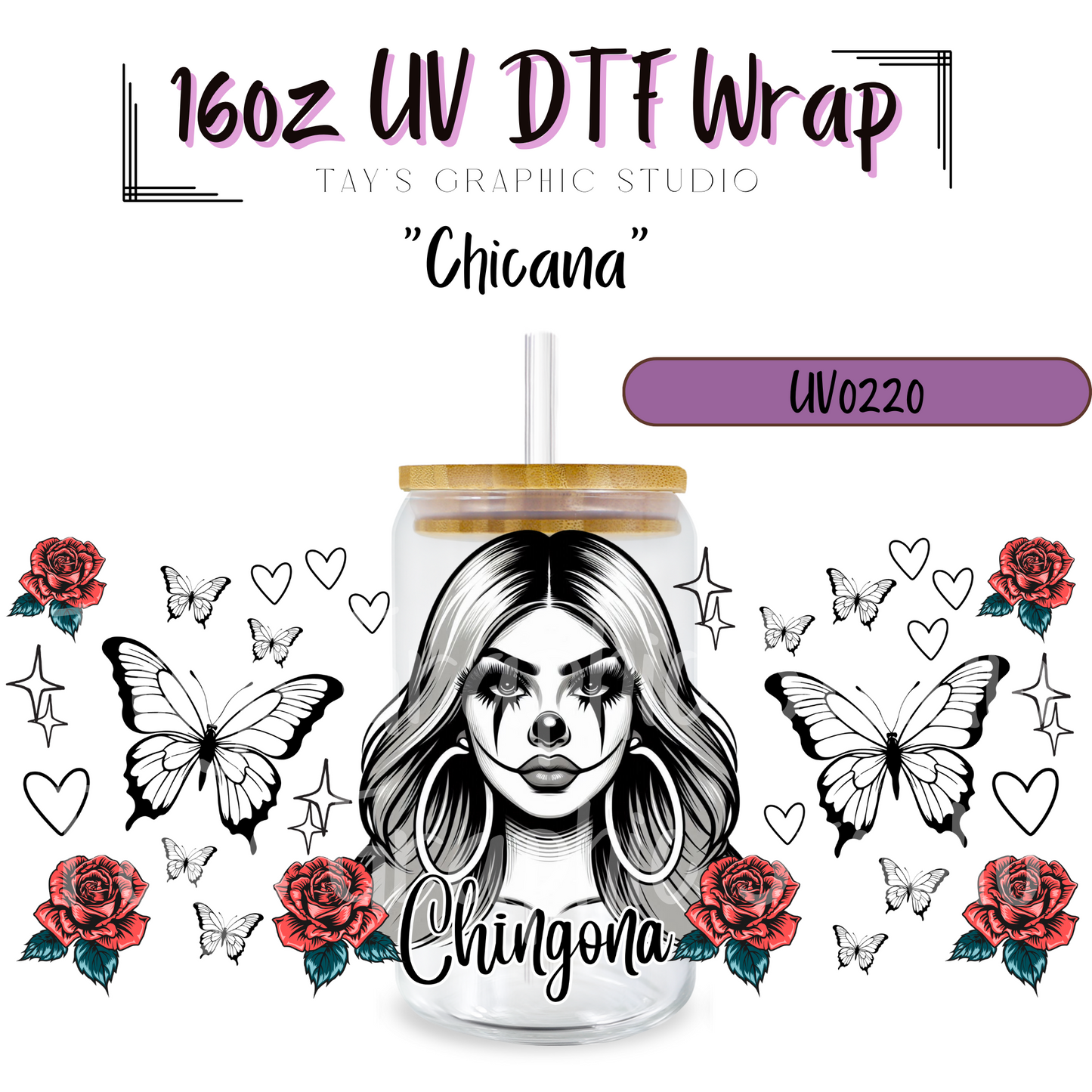 Exclusive -Chicana UV DTF Wrap - MTO0220