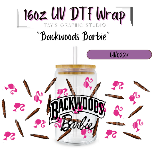 Exclusive -Backwoods Barbie UV DTF Wrap - MTO0227