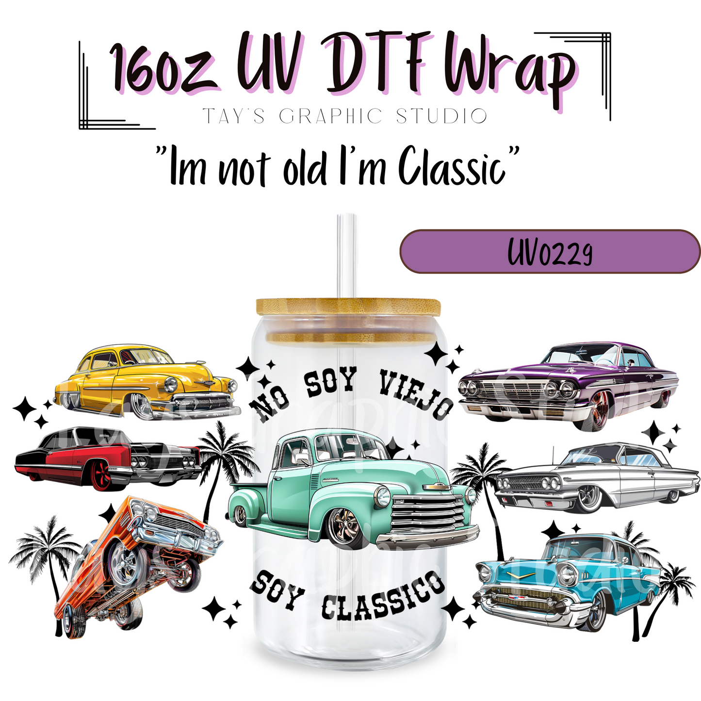 Exclusive -Im Not Old Im Classic UV DTF Wrap - MTO0229