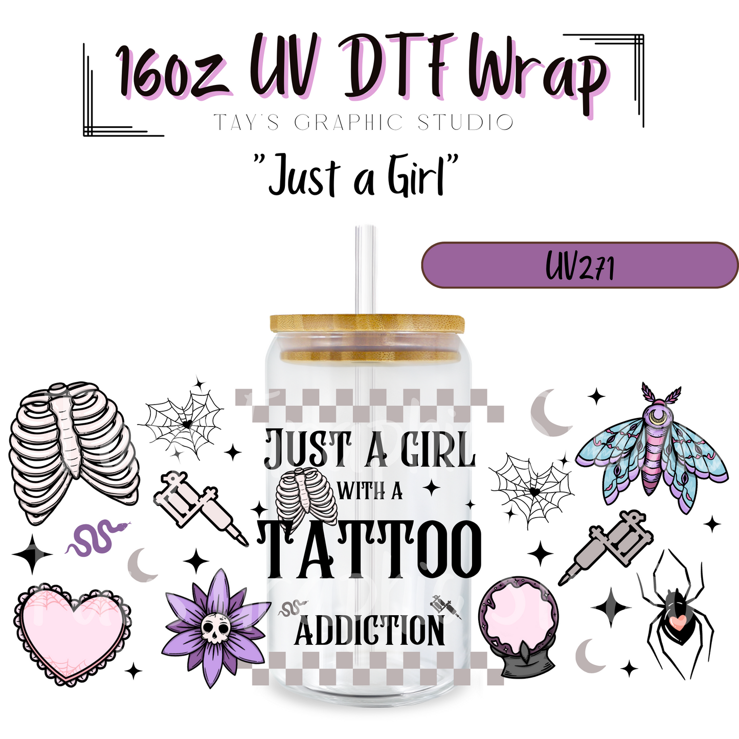 Exclusive- Just a Girl Tattoos UV DTF Wrap - MTO0271