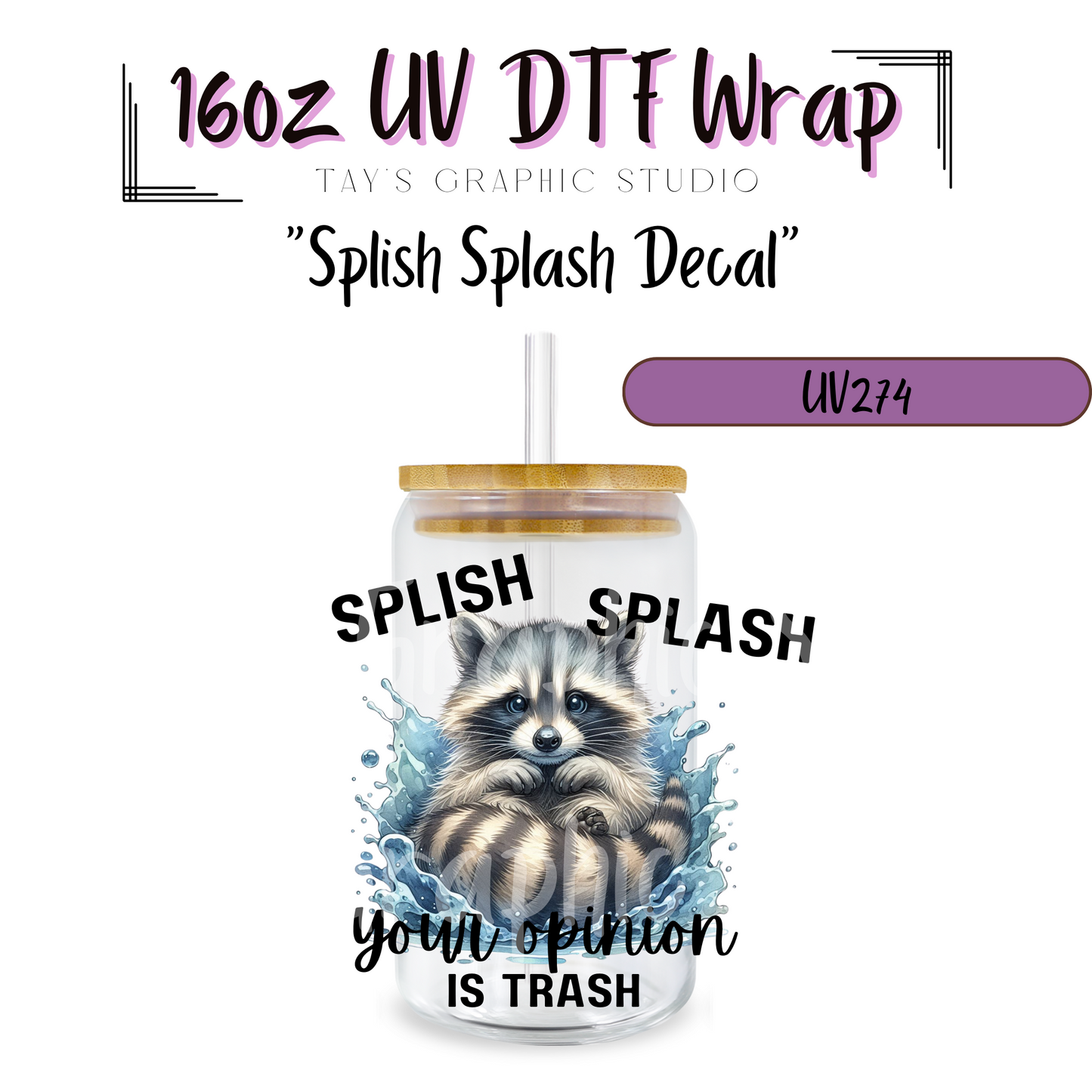 Exclusive - Splish Splash Decal UV DTF - MTO0274