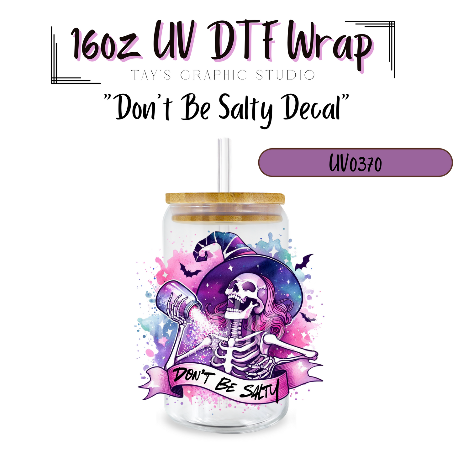 Exclusive - Dont Be Salty UV DTF Wrap - MTO0370