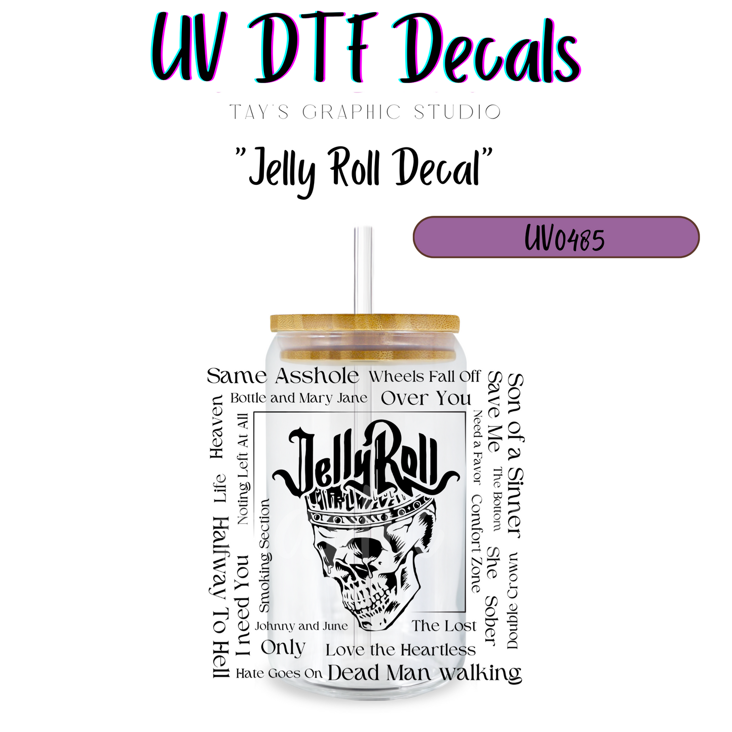 Exclusive - Jelly Roll Songs UV DTF Decal - MTO0485