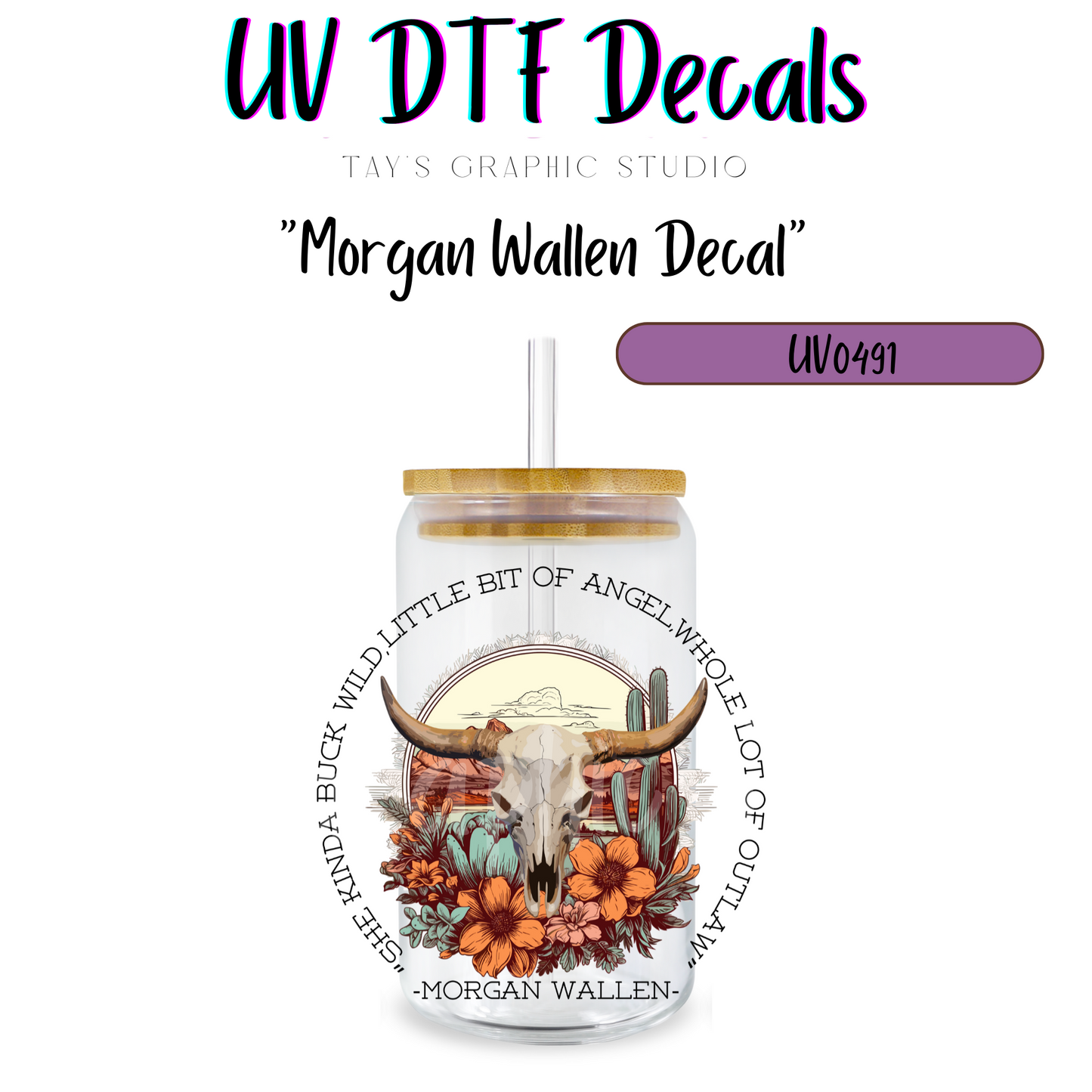 Exclusive - Morgan Wallen UV DTF Decal - MTO0491