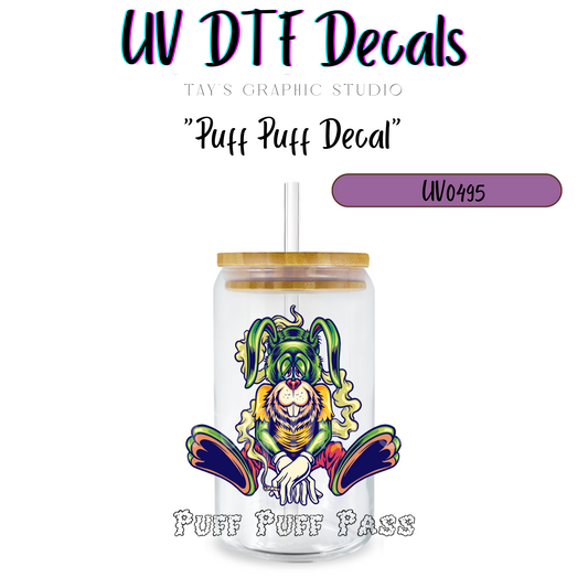 Exclusive - Puff Puff Pass UV DTF Decal - MTO0495