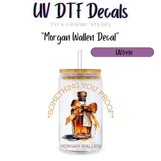 Exclusive - Morgan Wallen UV DTF Decal - MTO0498