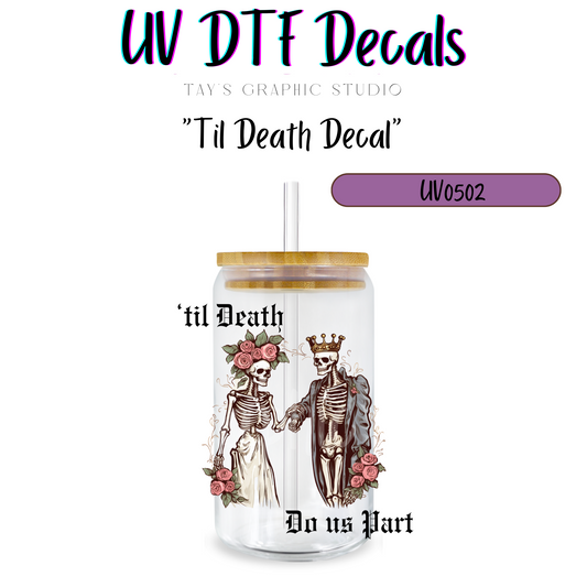 Exclusive - 'Til Death UV DTF Decal - MTO0502