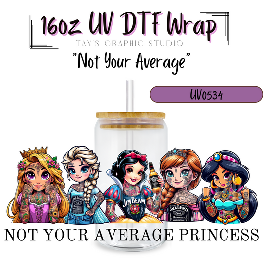 Exclusive - Not Your Average Princess UV DTF Wrap - MTO0534