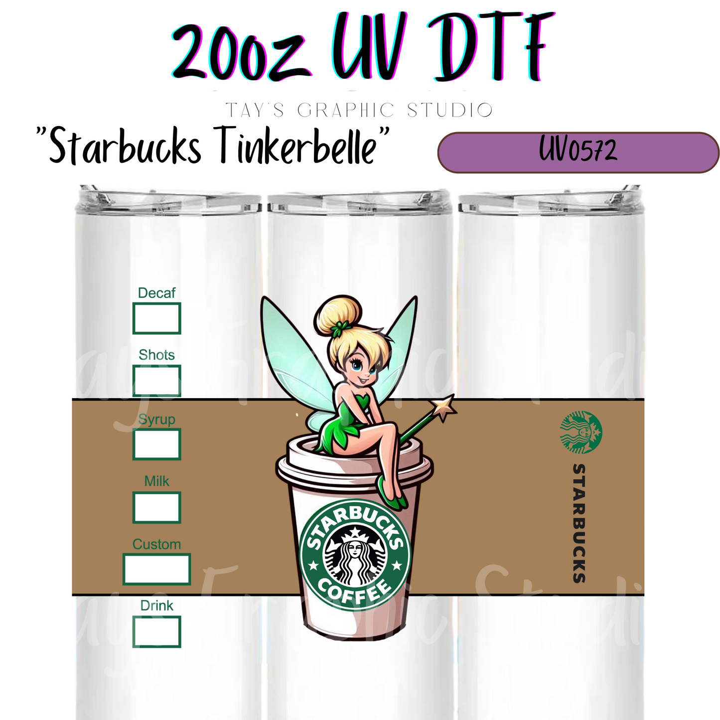 Exclusive - Starbucks Tinkerbelle 20oz UV DTF Wrap - MTO0572