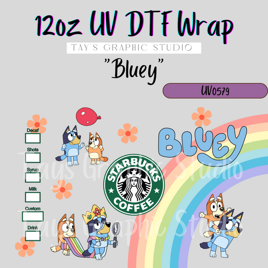 Exclusive - Bluey Starbucks 12oz UV DTF Wrap - MTO0579