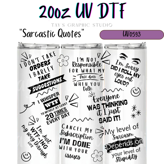 Exclusive - Sarcastic Quotes 20oz UV DTF Wrap - MTO0583