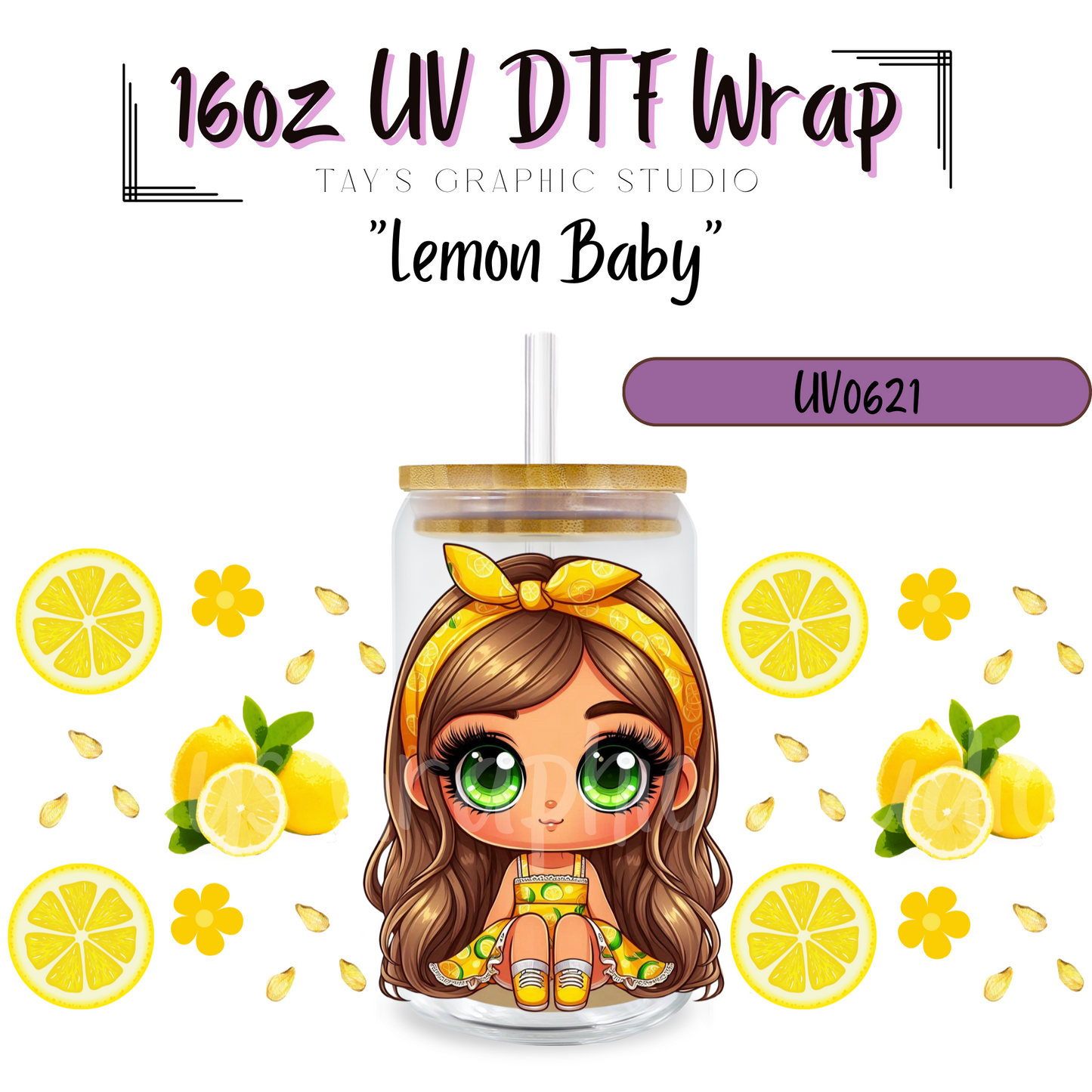 Exclusive - Lemon Baby 16oz UV DTF Wrap - MTO0621