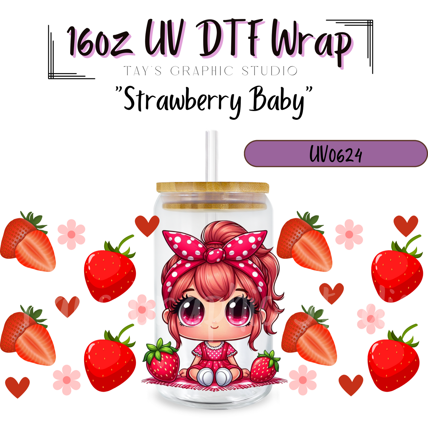 Exclusive - Strawberry Baby 16oz UV DTF Wrap - MTO0624