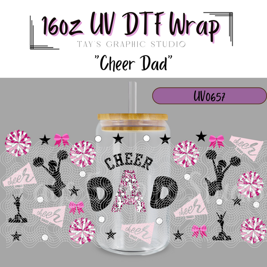 Exclusive - Cheer Dad 16oz UV DTF Wrap - MTO0657