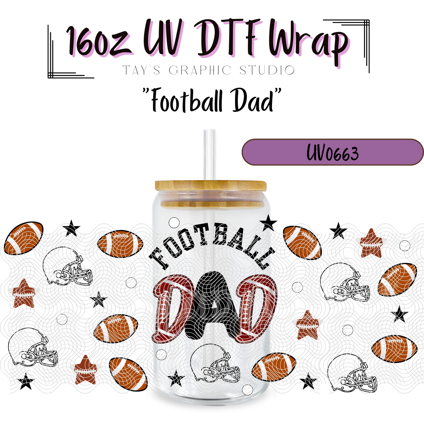 Exclusive - Football Dad 16oz UV DTF Wrap - MTO0663