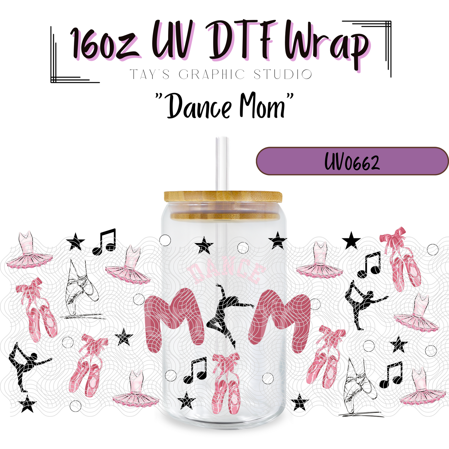 Exclusive - Dance Mom 16oz UV DTF Wrap - MTO0662