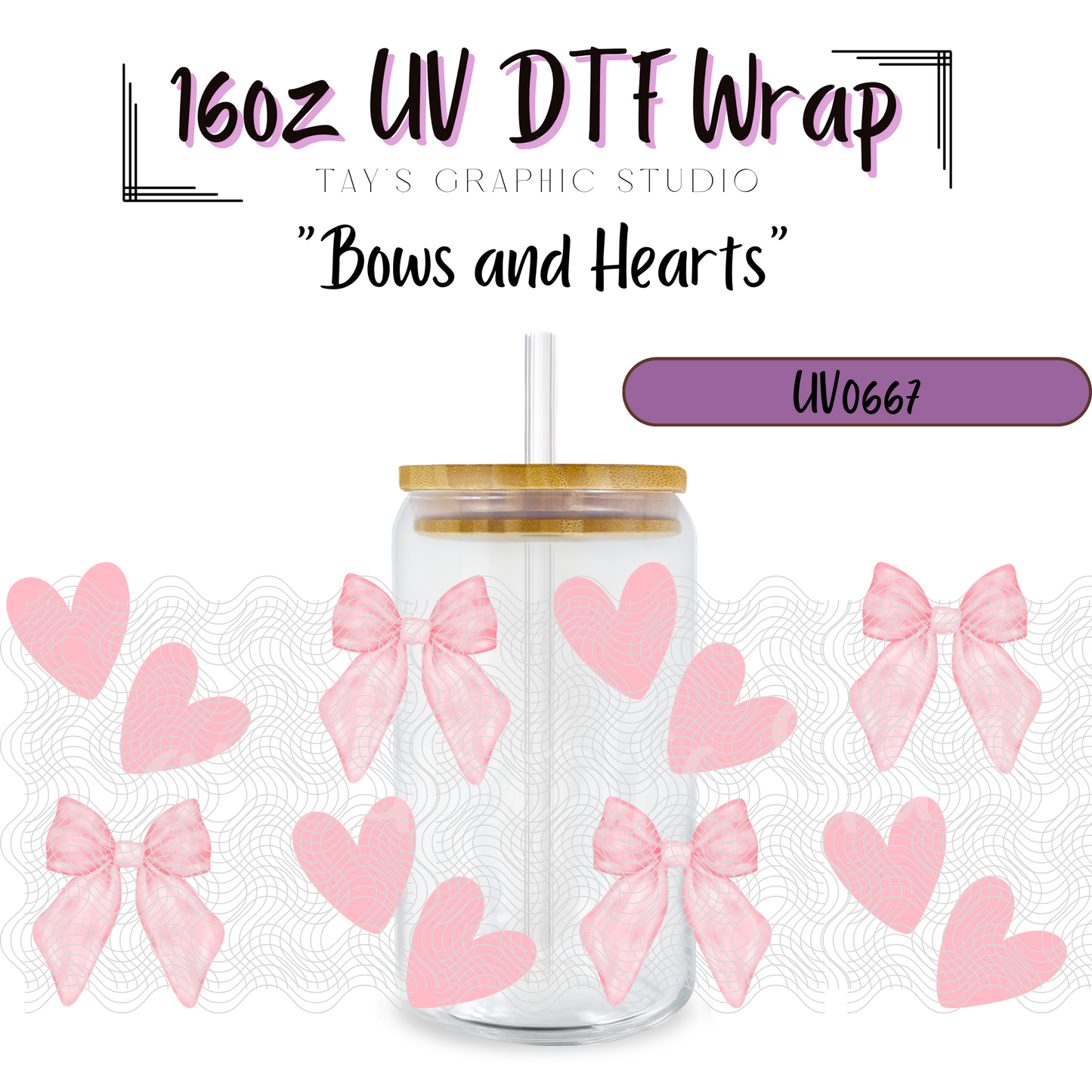 Exclusive - Bows and Hearts 16oz UV DTF Wrap - MTO067