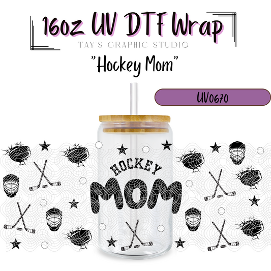 Exclusive - Hockey Mom 16oz UV DTF Wrap - MTo0670