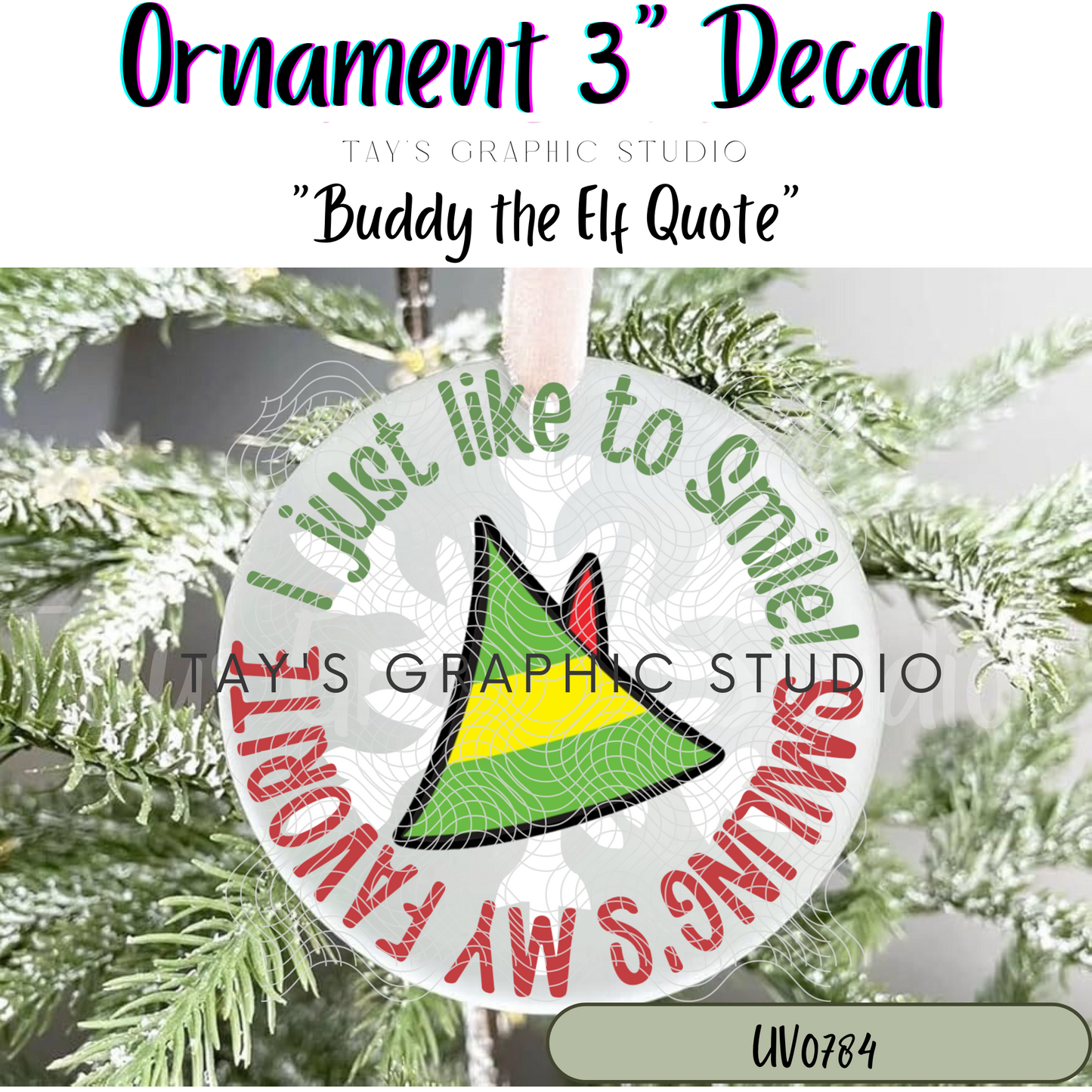 Exclusive - Buddy the Elf Quote Ornament Decal - MTO0784