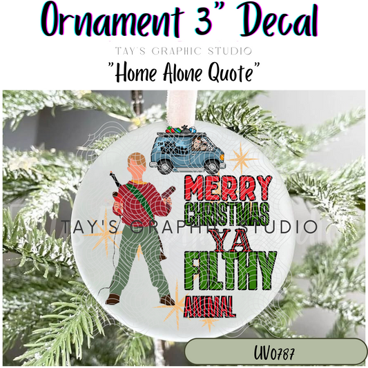 Exclusive - Home Alone Quote Ornament Decal - MTO0787