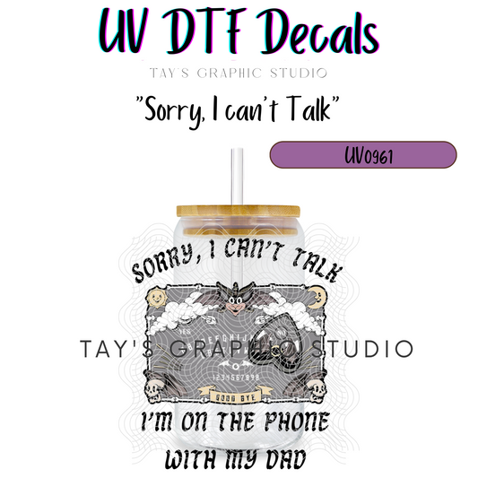 Exclusive - Sorry I Can't Talk Decal - MTO0967