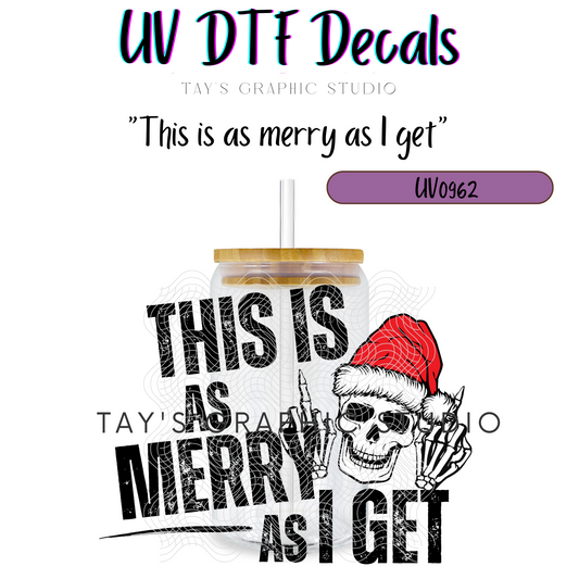 Exclusive - This is as Merry as I get Decal - MTO0962