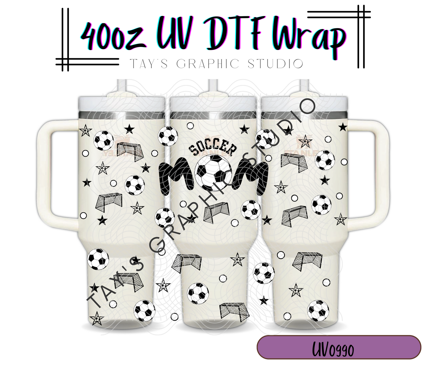 Exclusive - Soccer Mom 40oz Top & Bottom UV DTF Wrap - MTO