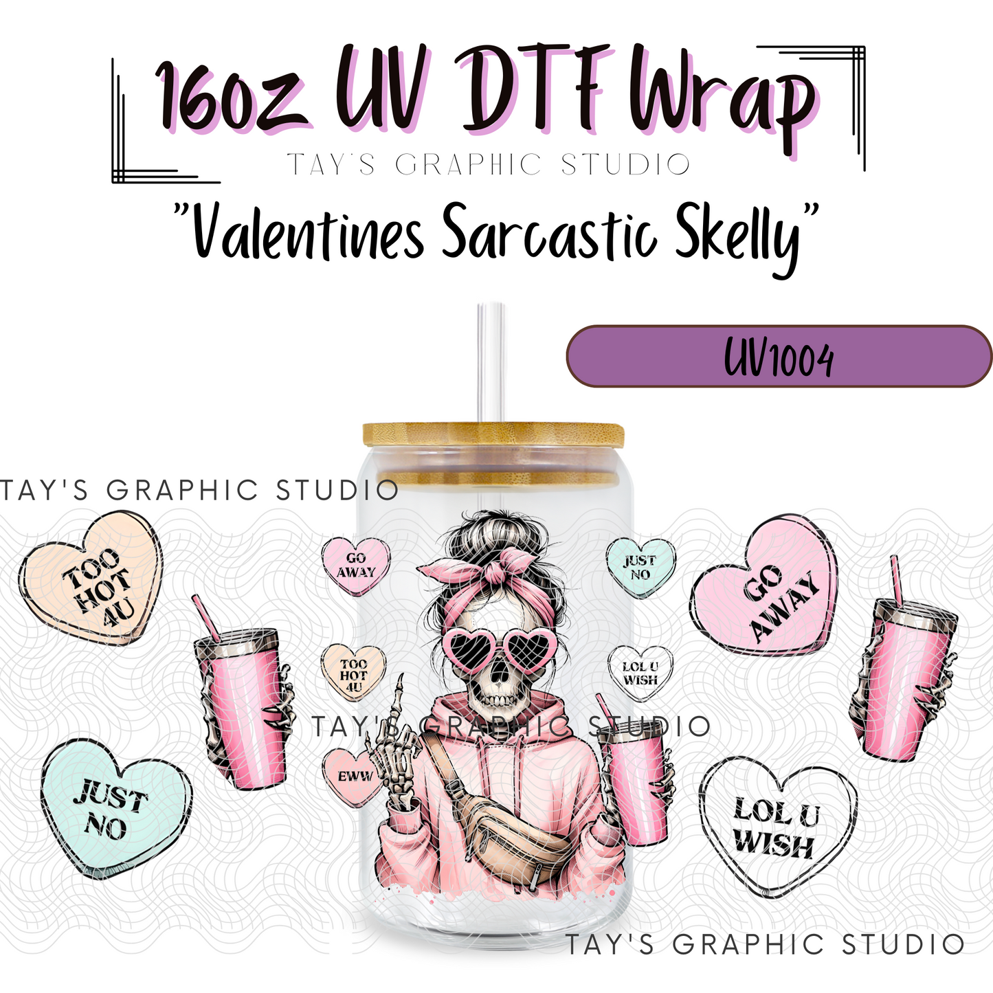 Exclusive - Valentines Sarcastic Skelly Wrap - MTO