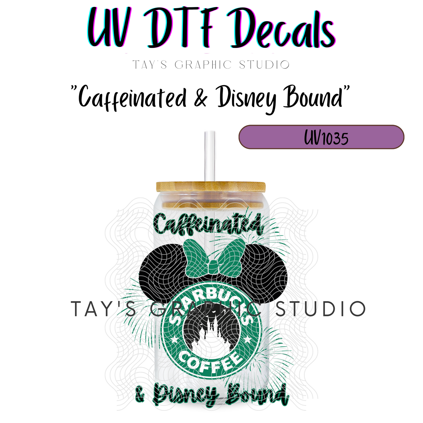 Exclusive - Caffeinated & Disney Bound Decal - MTO