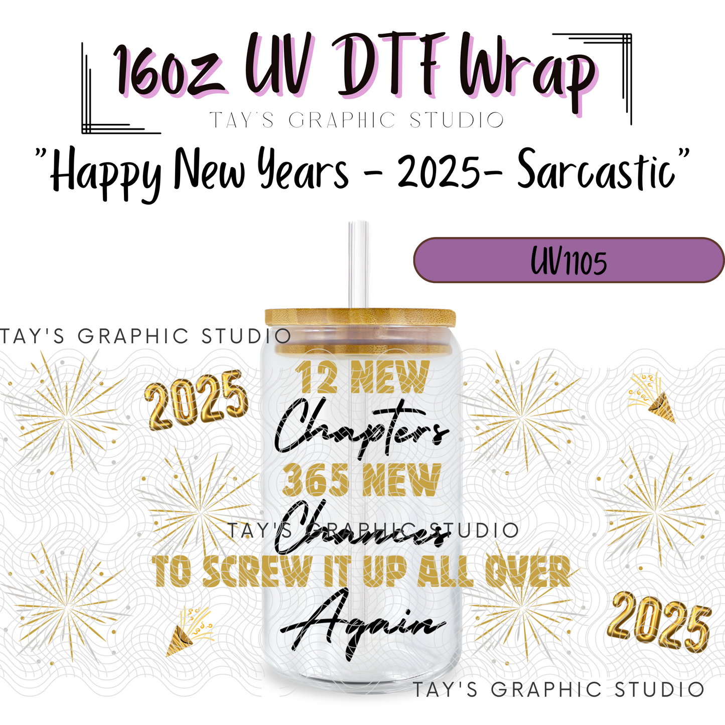 Exclusive - Happy New Years 2025 Sarcastic Wrap - MTO