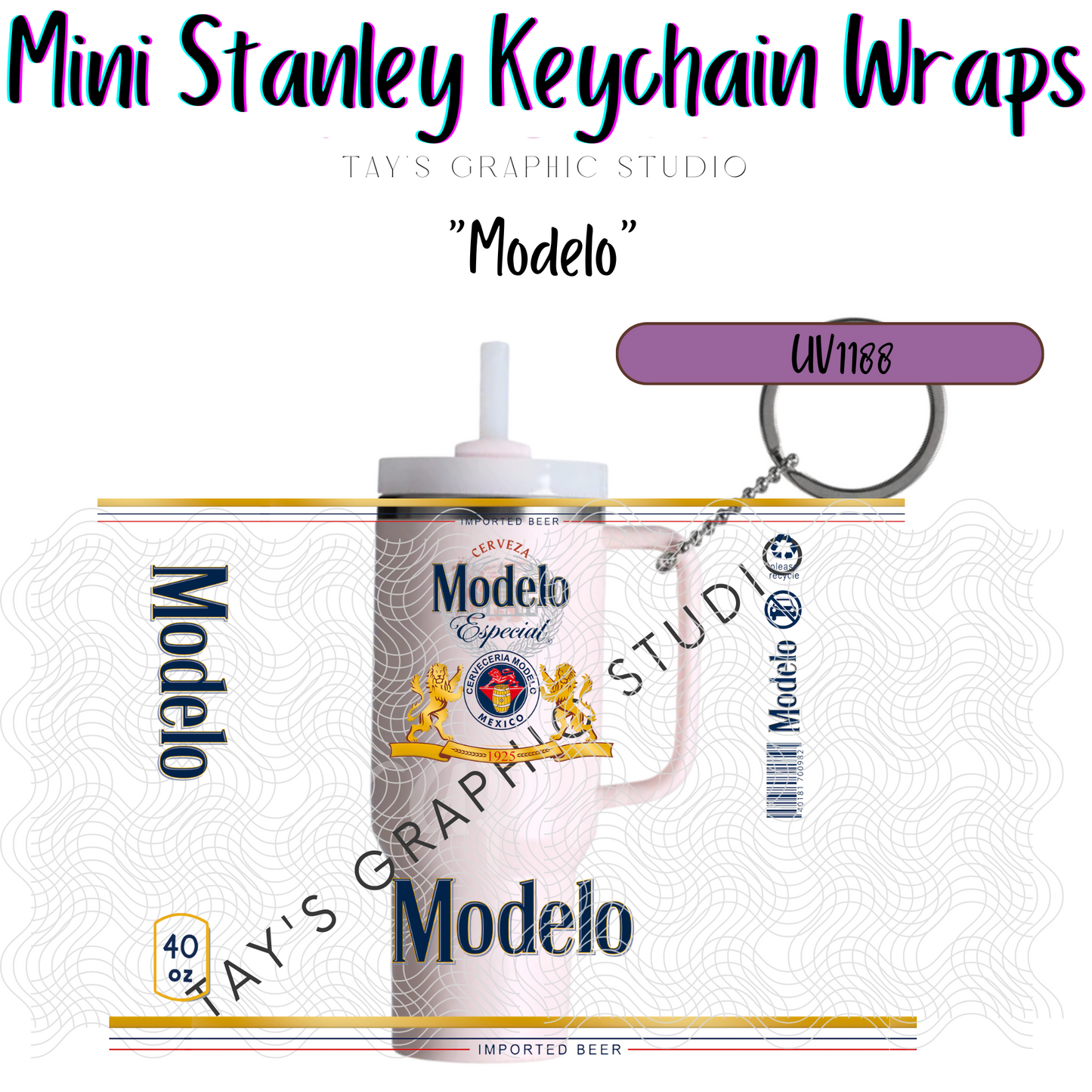 Exclusive - Mini Stanley Keychain Modelo Beer Wrap - MTO