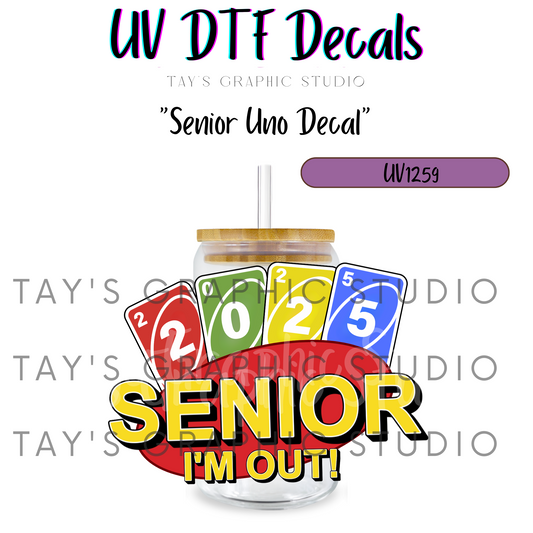 Exclusive - Senior 2025 Uno Decal - MTO