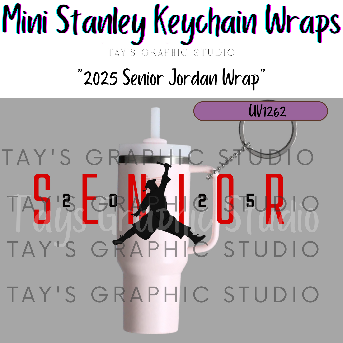 Exclusive - 2025 Senior Jordan Mini Stanley Keychain Wrap - MTO