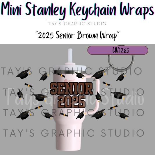 Exclusive - Senior 2025 11 DIFFERENT SCHOOL COLOR OPTIONS - Mini Stanley Keychain Wrap - MTO