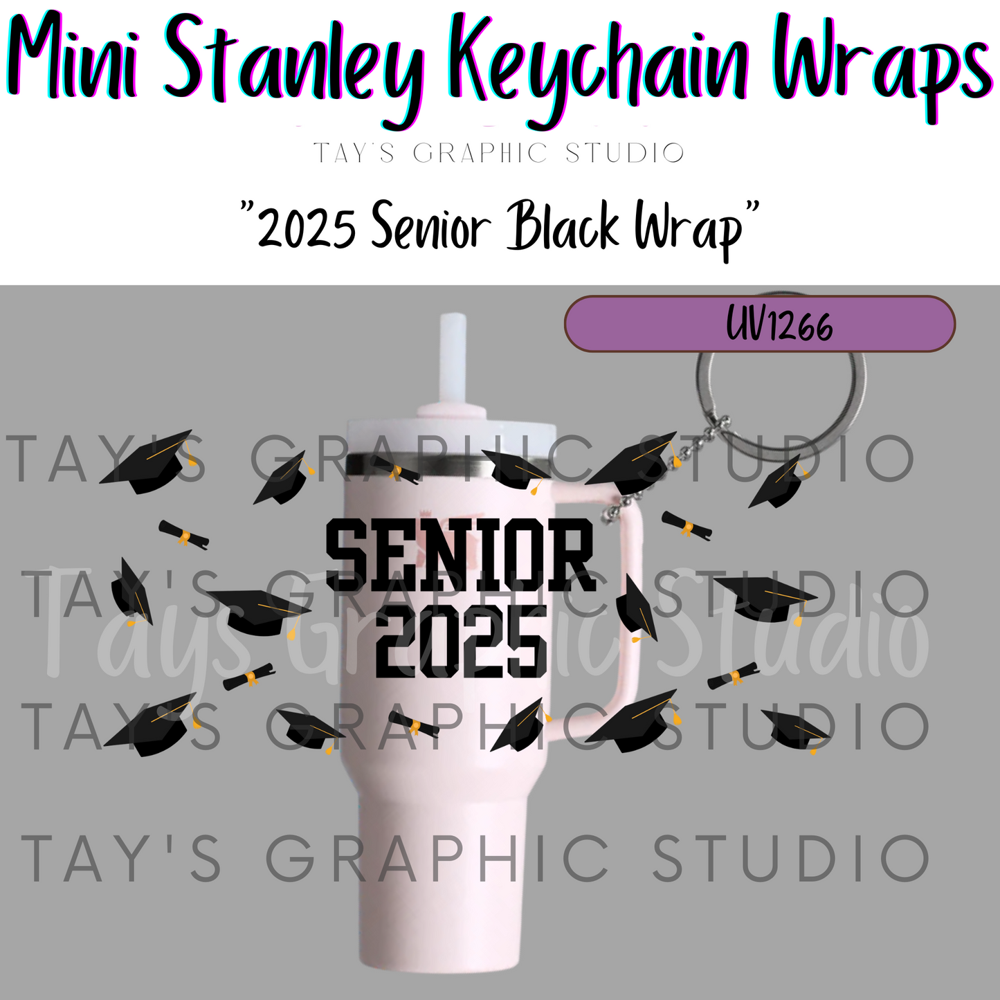 Exclusive - Senior 2025 11 DIFFERENT SCHOOL COLOR OPTIONS - Mini Stanley Keychain Wrap - MTO