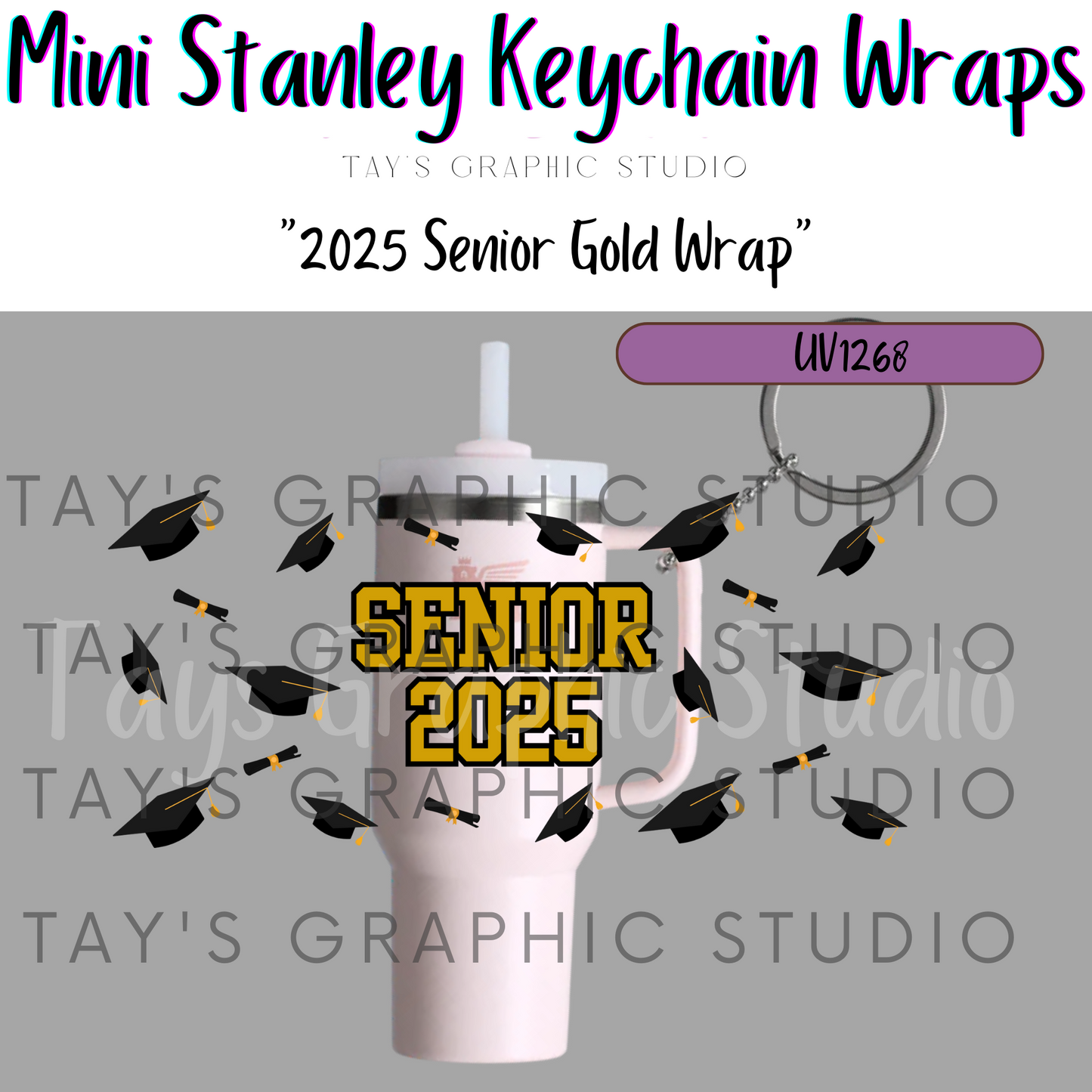 Exclusive - Senior 2025 11 DIFFERENT SCHOOL COLOR OPTIONS - Mini Stanley Keychain Wrap - MTO