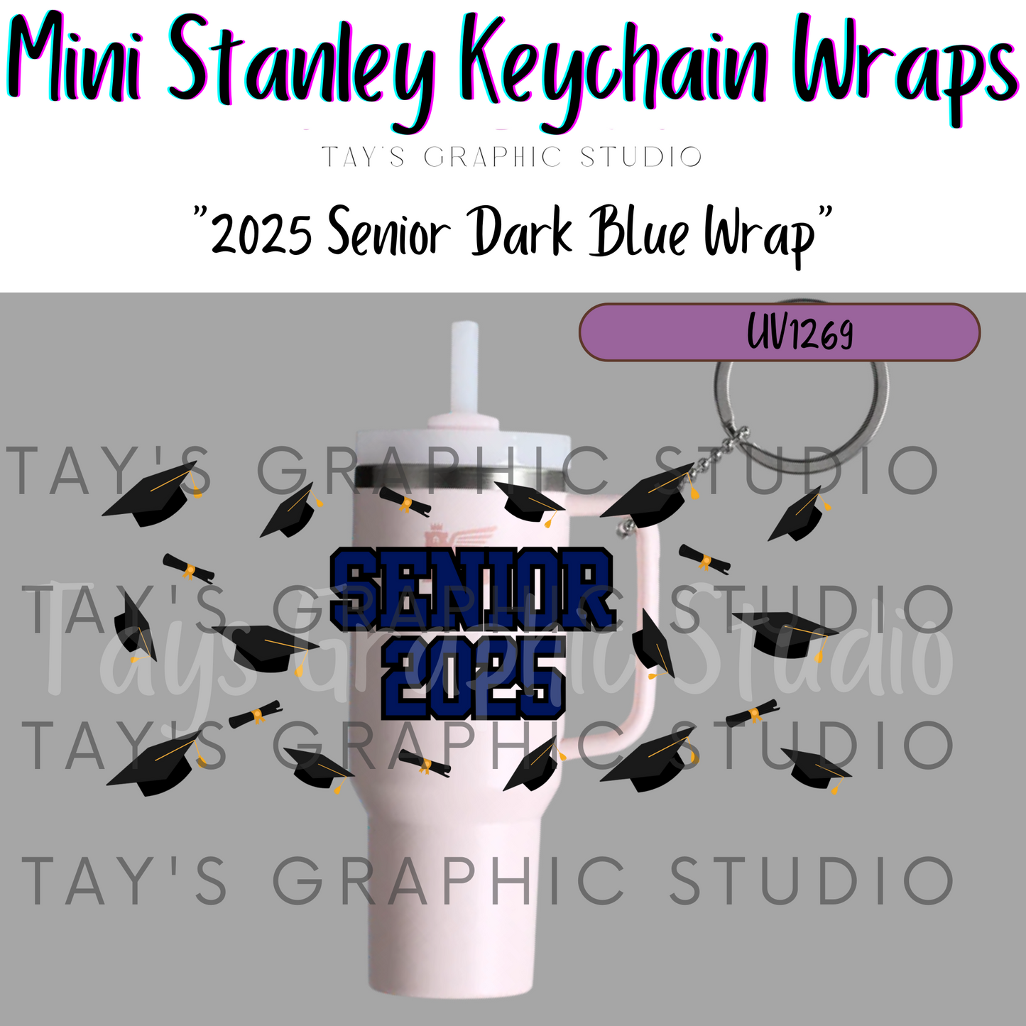 Exclusive - Senior 2025 11 DIFFERENT SCHOOL COLOR OPTIONS - Mini Stanley Keychain Wrap - MTO