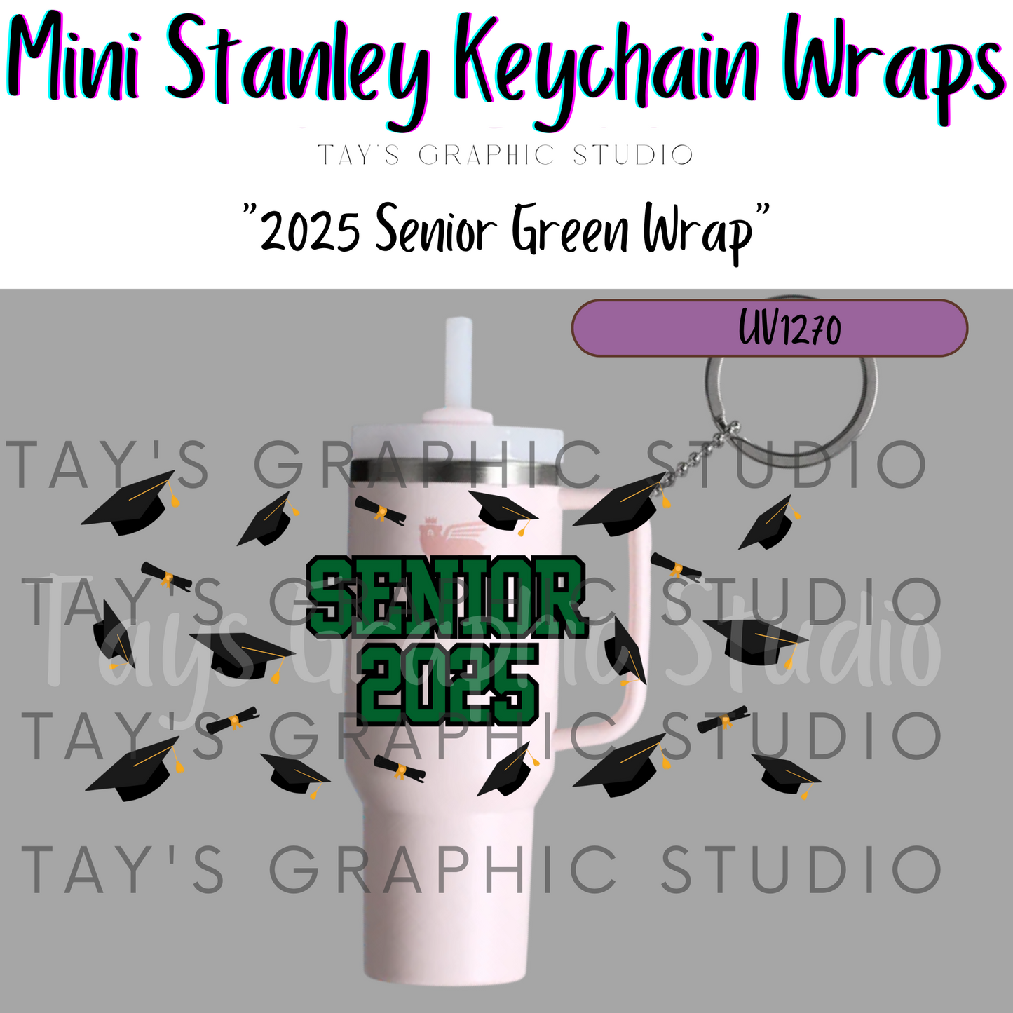 Exclusive - Senior 2025 11 DIFFERENT SCHOOL COLOR OPTIONS - Mini Stanley Keychain Wrap - MTO