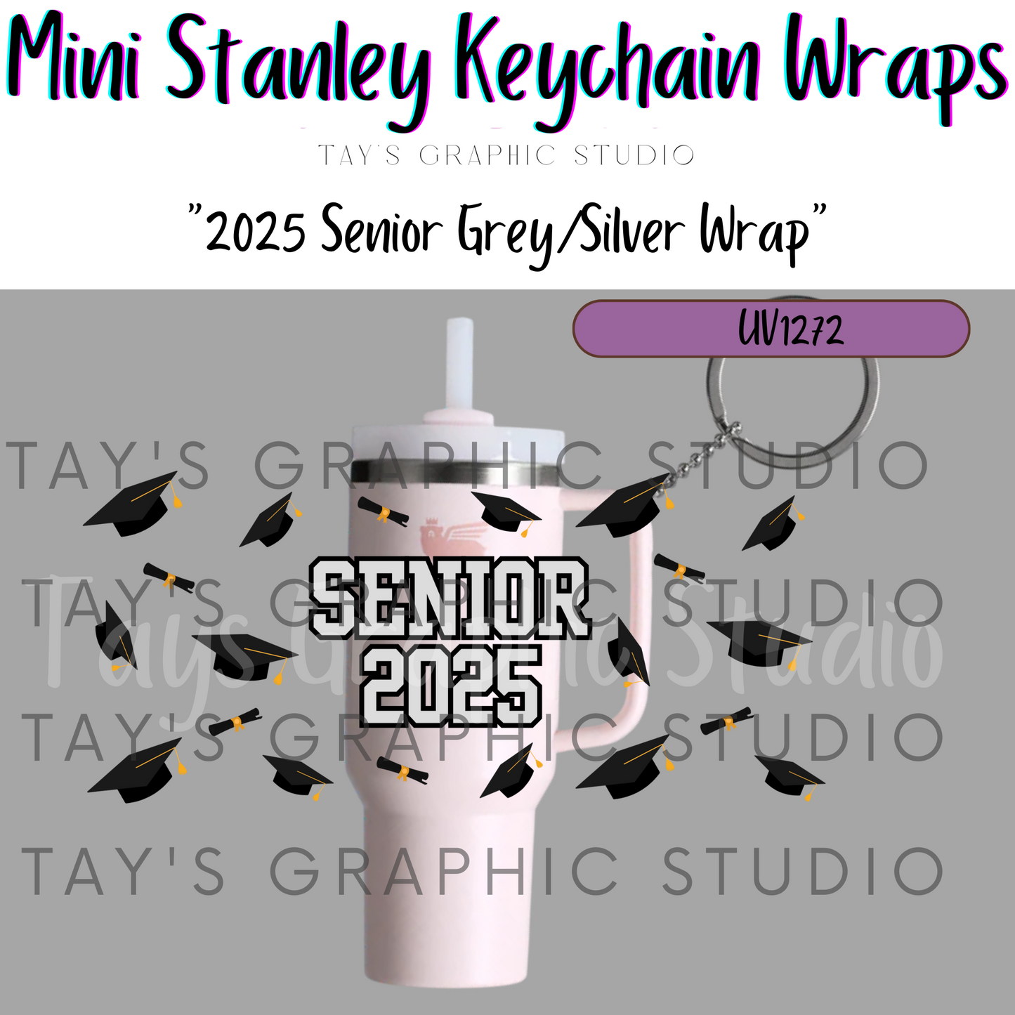 Exclusive - Senior 2025 11 DIFFERENT SCHOOL COLOR OPTIONS - Mini Stanley Keychain Wrap - MTO