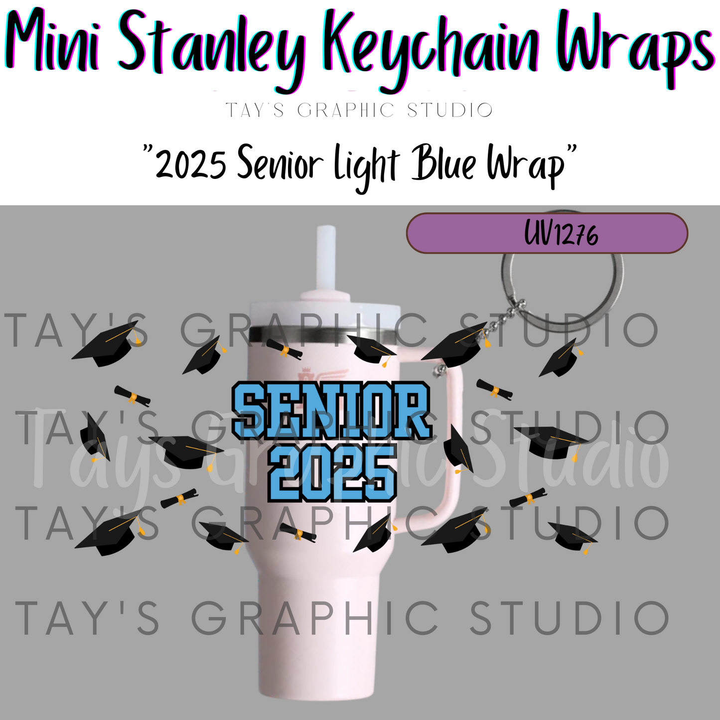 Exclusive - Senior 2025 11 DIFFERENT SCHOOL COLOR OPTIONS - Mini Stanley Keychain Wrap - MTO