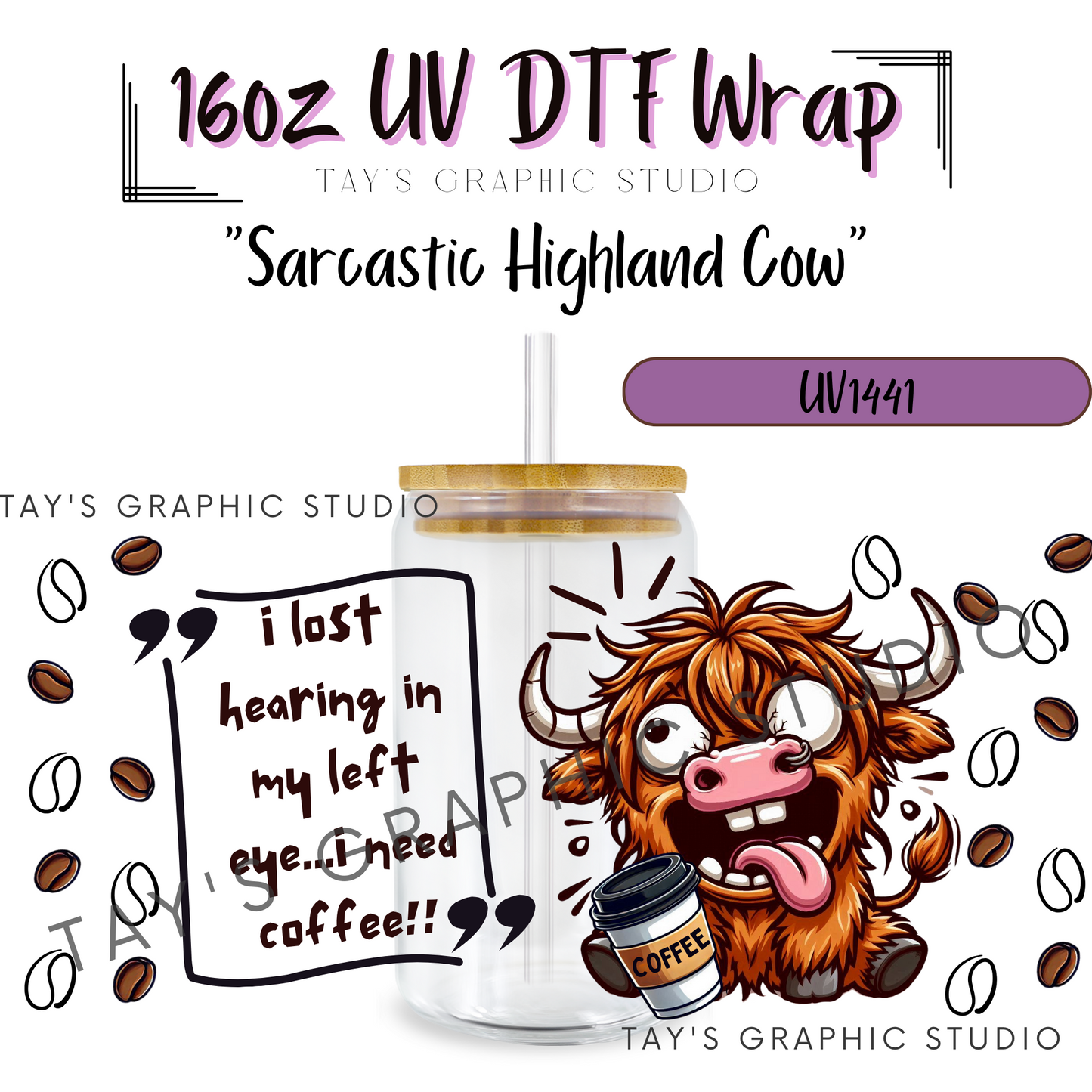 Exclusive - Sarcastic Highland Cow Wrap - MTO