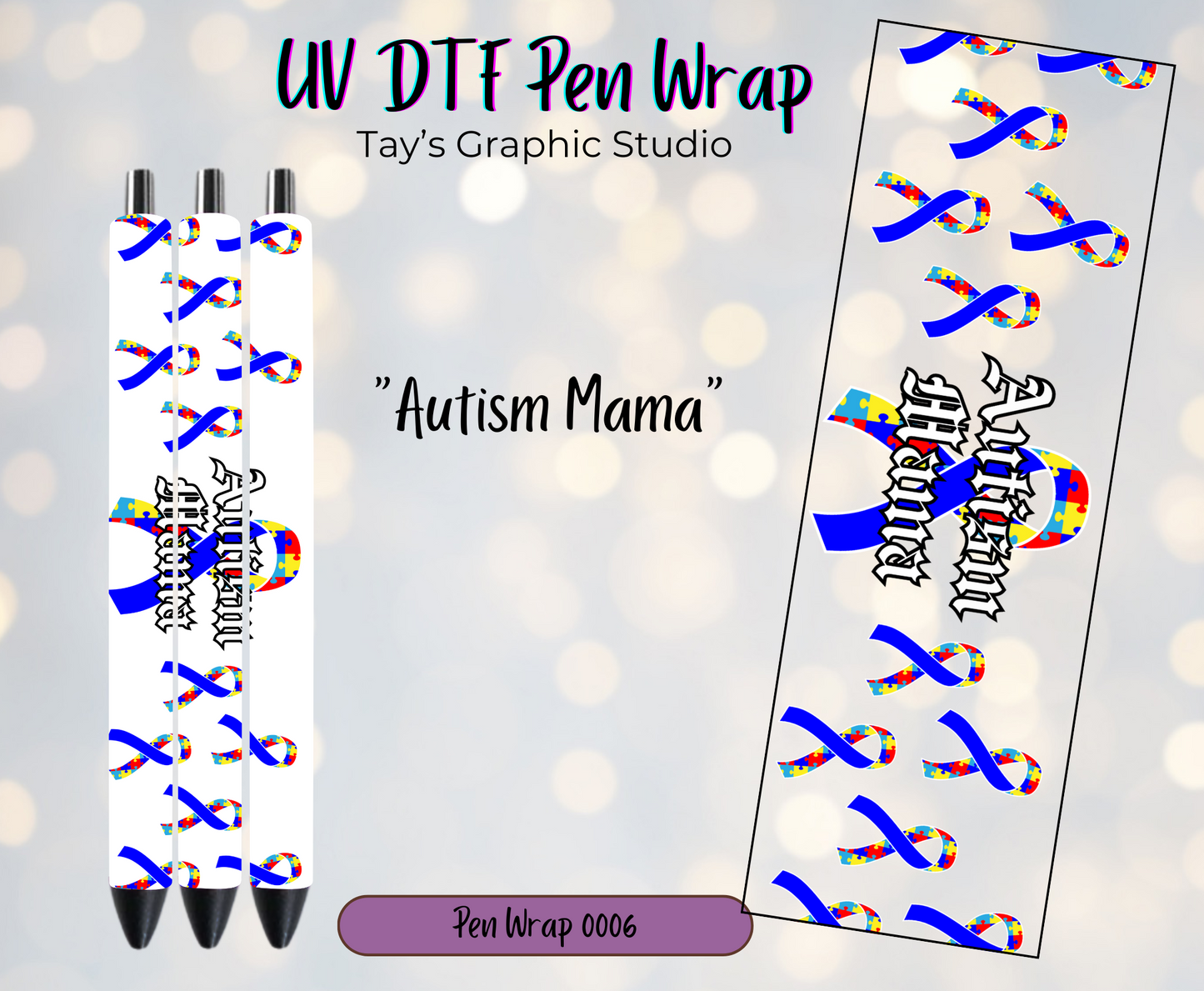 Exclusive -Autism Mama UV DTF Pen Wrap - MTO0006